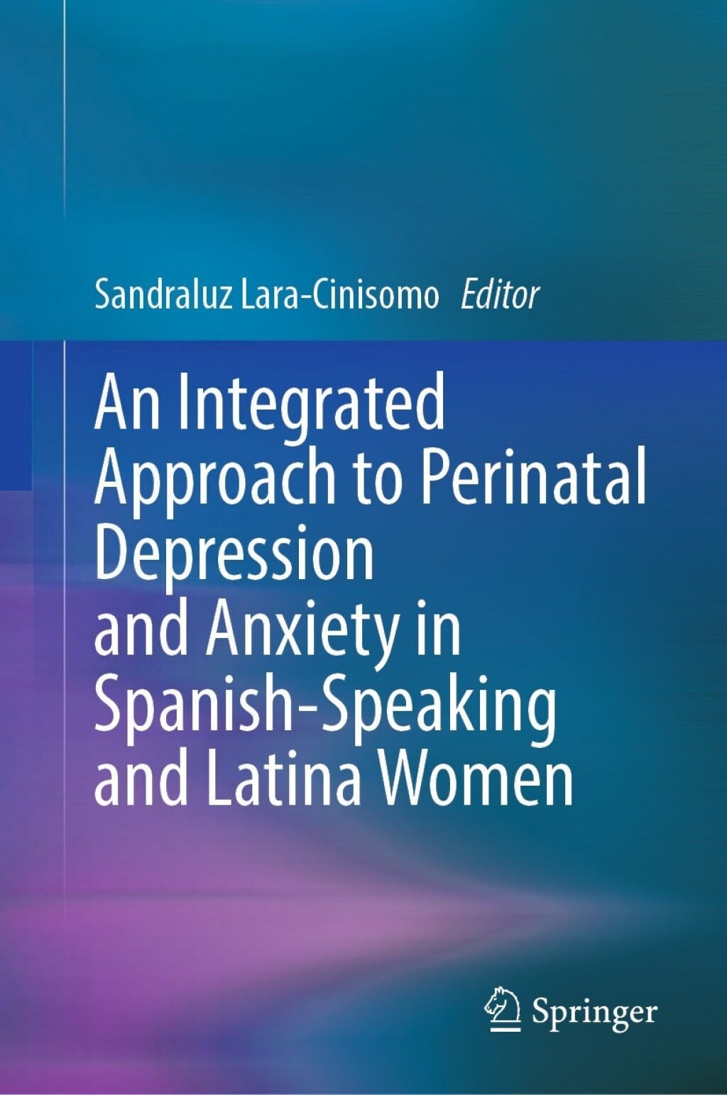 An Integrated Approach to Perinatal Depression and Anxiety in Spanish-Speaking and Latina Women (EPUB)