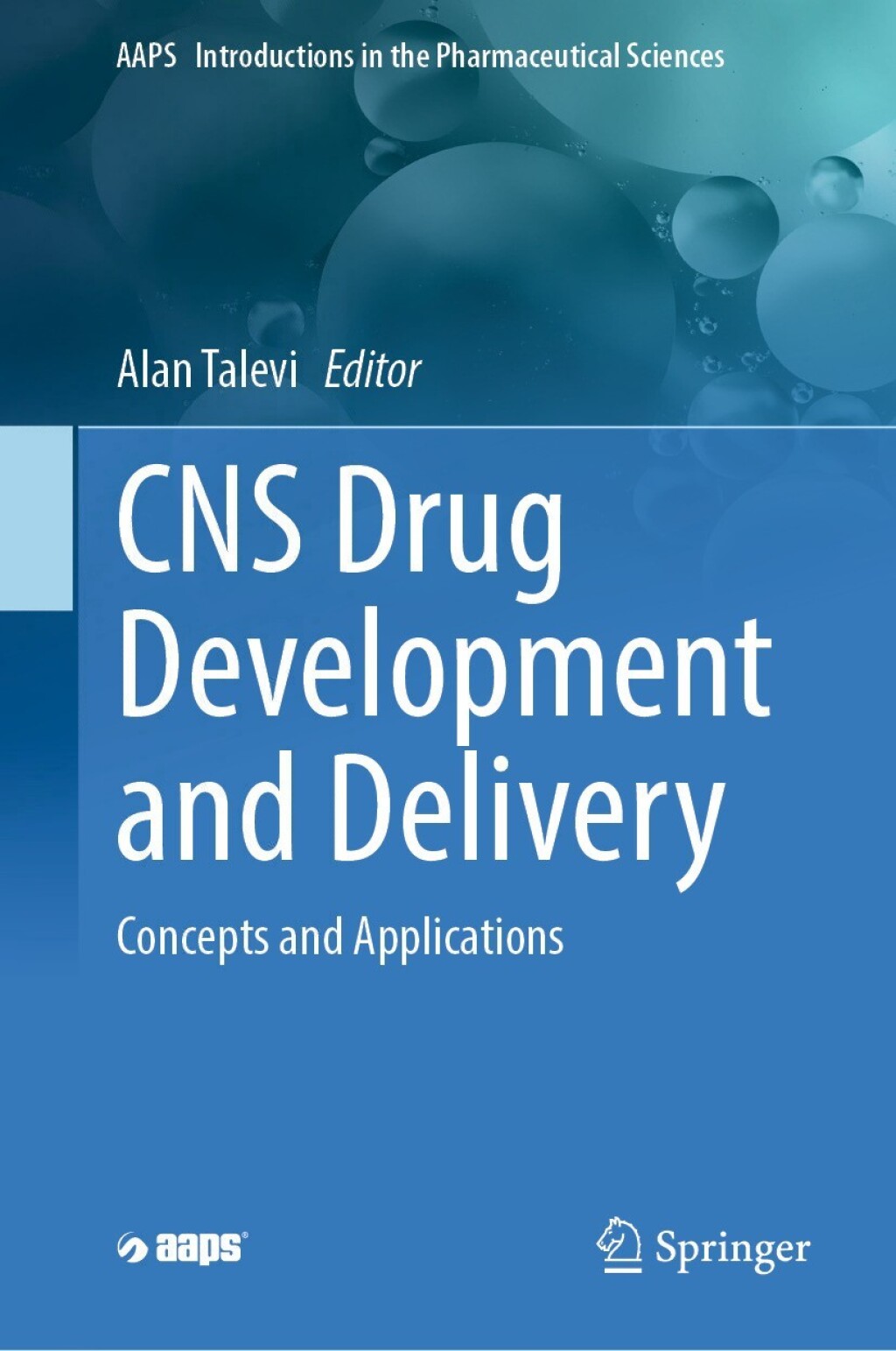 CNS Drug Development and Delivery: Concepts and Applications (Original PDF from Publisher)