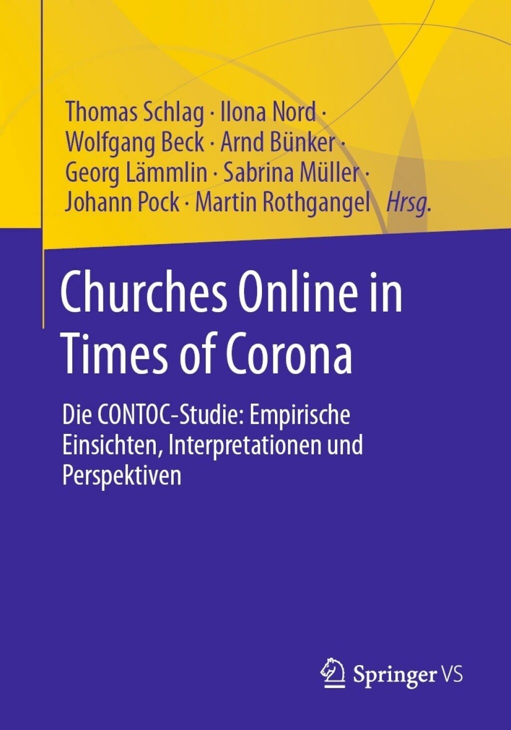 Churches Online in Times of Corona: Die CONTOC-Studie: Empirische Einsichten, Interpretationen und Perspektiven (Original PDF from Publisher)