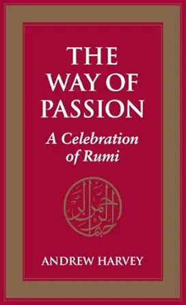 The Way of Passion: A Celebration of Rumi (EPUB)