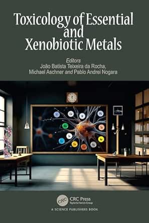 Toxicology of Essential and Xenobiotic Metals (Original PDF from Publisher)