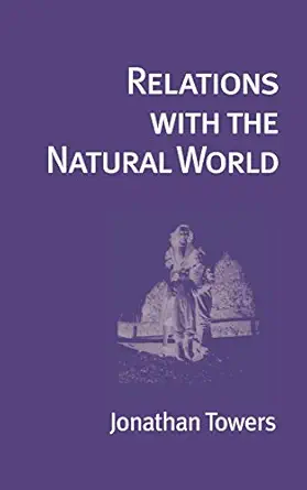 Relations with the Natural World: 1992 - 2005 (Io Poetry Series Book 8) (EPUB)
