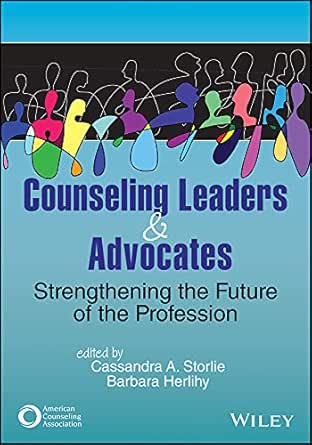 Counseling Leaders and Advocates: Strengthening the Future of the Profession (EPUB)