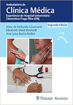 UFRJ Ambulatório de Clínica Médica: Experiência do Hospital Universitário Clementino Fraga Filho – UFRJ, 2th Edition (Original PDF from Publisher)
