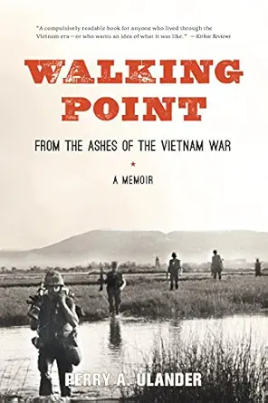 Walking Point: From the Ashes of the Vietnam War (EPUB)