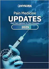 Pain Medicine Updates 2025: Fast-Track Updates for Pain Clinicians (Original PDF from Publisher)