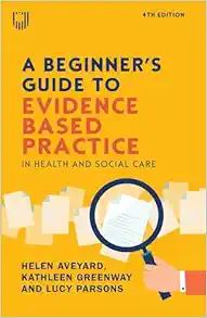 A Beginner's Guide to Evidence Based Practice in Health and Social Care, 4th Edition (EPUB)