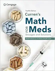 Curren's Math for Meds: Dosages and Solutions,12th Edition (Original PDF from Publisher)