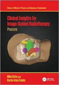 Clinical Insights for Image-Guided Radiotherapy (Series in Medical Physics and Biomedical Engineering) (Original PDF from Publisher)