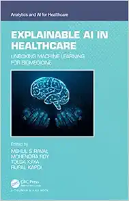 Explainable AI in Healthcare (Analytics and AI for Healthcare) (Original PDF from Publisher)