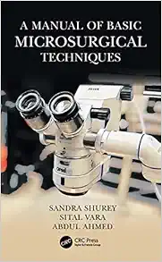 A Manual of Basic Microsurgical Techniques (EPUB)