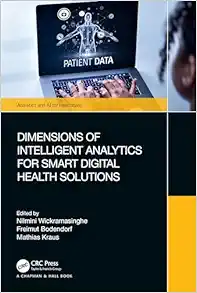 Dimensions of Intelligent Analytics for Smart Digital Health Solutions (Analytics and AI for Healthcare) (Original PDF from Publisher)