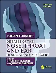 Logan Turner's Diseases of the Nose, Throat and Ear: Head and Neck Surgery, 12th Edition (EPUB)