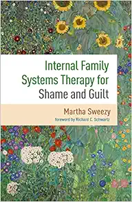 Internal Family Systems Therapy for Shame and Guilt (Original PDF from Publisher)