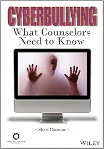 Cyberbullying: What Counselors Need to Know (EPUB)