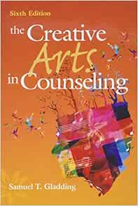 The Creative Arts in Counseling, 6th Edition (Original PDF from Publisher)