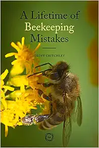 A Lifetime of Beekeeping Mistakes (Original PDF from Publisher)