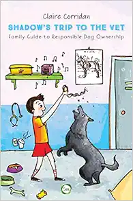 Shadow’s Trip to the Vet: Family Guide to Responsible Dog Ownership (EPUB)