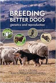 Breeding Better Dogs: Canine Breeding Management (Animal Breeding) (Original PDF from Publisher)