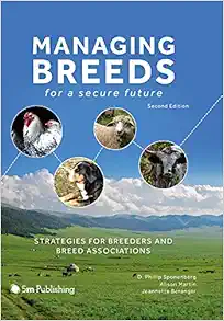 Managing Breeds for a Secure Future: Strategies for Breeders and Breed Associations (Second Edition) (Animal Breeding) (Original PDF from Publisher)