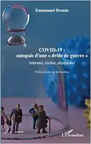 COVID-19 : autopsie d'une drôle de guerre"": Informer, vérifier, démystifier (French Edition) (EPUB)