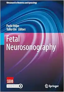 Fetal Neurosonography (Ultrasound in Obstetrics and Gynecology) (Original PDF from Publisher+Videos)