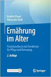 Ernährung im Alter: Praxishandbuch mit Checklisten für Pflege und Betreuung, 2nd Edition (German Edition) (EPUB)