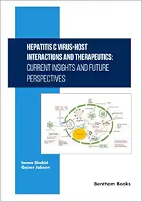 Hepatitis C Virus-Host Interactions and Therapeutics: Current Insights and Future Perspectives (Original PDF from Publisher)