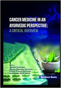 Cancer Medicine in an Ayurvedic Perspective: A Critical Overview (Original PDF from Publisher)