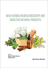 New Avenues in Drug Discovery and Bioactive Natural Products (Natural Medicine) (Original PDF from Publisher)