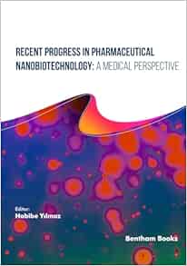 Recent Progress in Pharmaceutical Nanobiotechnology: A Medical Perspective (Recent Advances in Biotechnology) (EPUB)