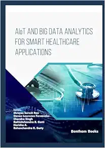 AIoT and Big Data Analytics for Smart Healthcare Applications (Original PDF from Publisher)