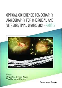 Optical Coherence Tomography Angiography for Choroidal and Vitreoretinal Disorders – Part 2 (Original PDF from Publisher)