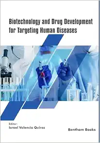 Biotechnology and Drug Development for Targeting Human Diseases (Recent Advances in Biotechnology) (EPUB)