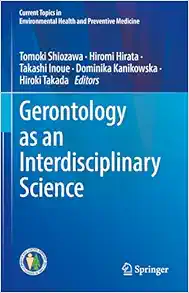 Gerontology as an Interdisciplinary Science (Current Topics in Environmental Health and Preventive Medicine) (EPUB)