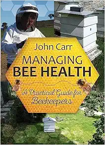Managing Bee Health: A Practical Guide for Beekeepers (Original PDF from Publisher)
