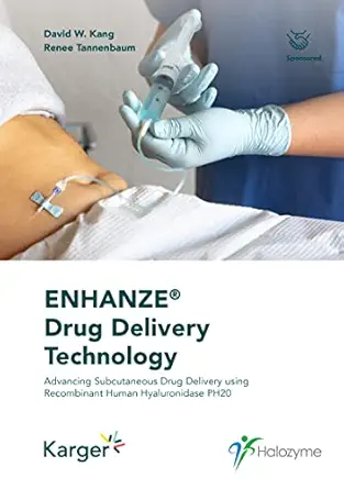 ENHANZE® Drug Delivery Technology: Advancing Subcutaneous Drug Delivery using Recombinant Human Hyaluronidase PH20 (Original PDF from Publisher)