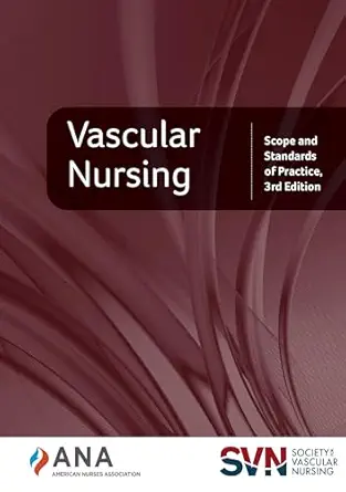 Vascular Nursing: Scope and Standards of Practice, 3rd Edition (EPUB)