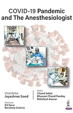 Covid-19 Pandemic and The Anesthesiologist (Original PDF from Publisher)