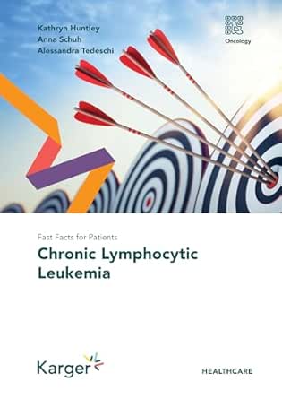 Fast Facts for Patients: Chronic Lymphocytic Leukemia (Original PDF from Publisher)