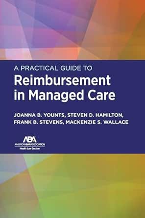 A Practical Guide to Reimbursement in Managed Care (EPUB)