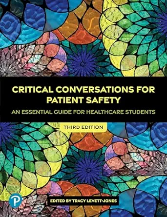 Critical Conversations for Patient Safety: An Essential Guide for Healthcare Students, 3rd Edition (EPUB)