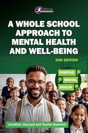 A Whole School Approach to Mental Health and Well-being (Positive Mental Health), 2nd Edition (EPUB)