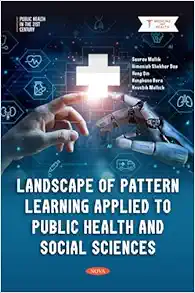 Landscape of Pattern Learning Applied to Public Health and Social Sciences (Original PDF from Publisher)