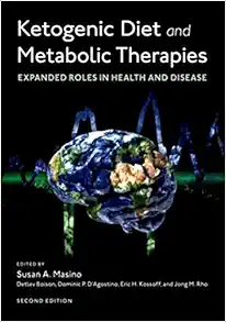 Ketogenic Diet and Metabolic Therapies: Expanded Roles in Health and Disease (EPUB)
