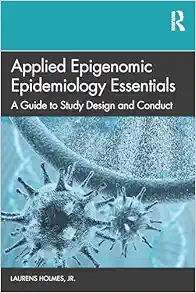 Applied Epigenomic Epidemiology Essentials (Original PDF from Publisher)