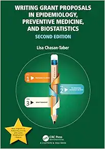 Writing Grant Proposals in Epidemiology, Preventive Medicine, and Biostatistics, 2nd Edition (EPUB)