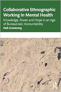 Collaborative Ethnographic Working in Mental Health (Original PDF from Publisher)