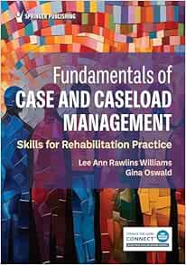 Fundamentals of Case and Caseload Management: Skills for Rehabilitation Practice (EPUB)