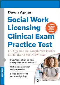 Social Work Licensing Clinical Exam Practice Test: 170-Question Full-Length Print Practice Test for the ASWB LCSW Exam, 3rd Edition (Original PDF from Publisher)